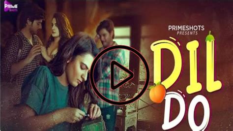 dil do webseries